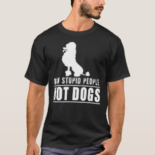 Ban Stupid People Not Poodle Dogs Mask T-Shirt