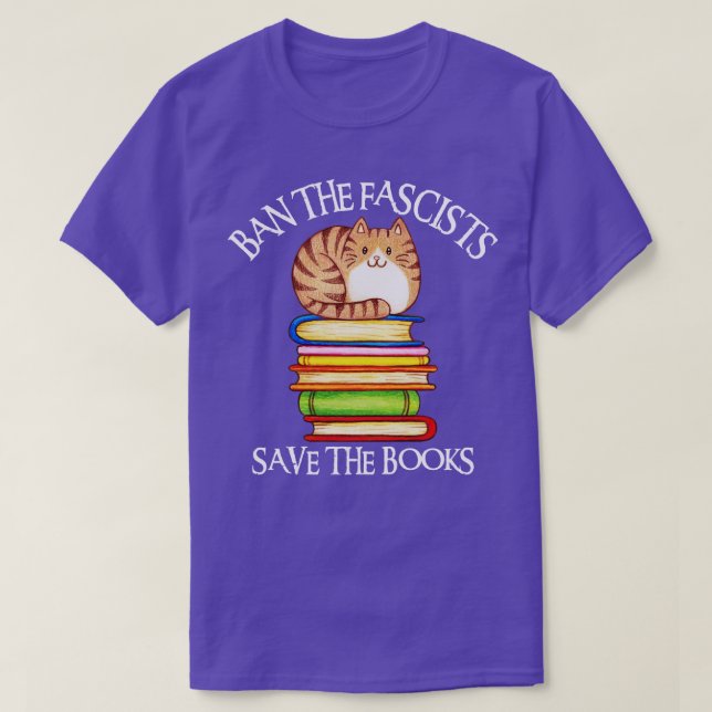 Ban The Fascists Save The Books 14 T-Shirt (Design Front)
