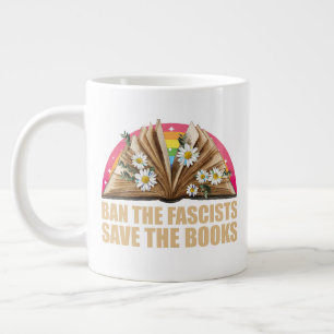 ban the fascists save the books large coffee mug