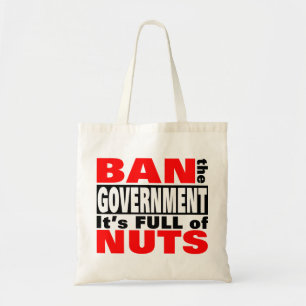 Ban The GOVERNMENT Tote Bag