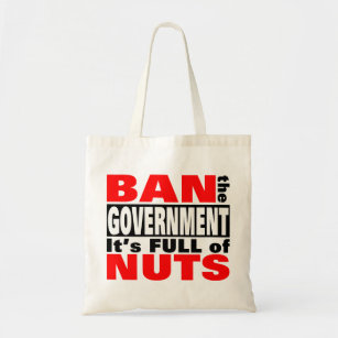 Ban The GOVERNMENT Tote Bag