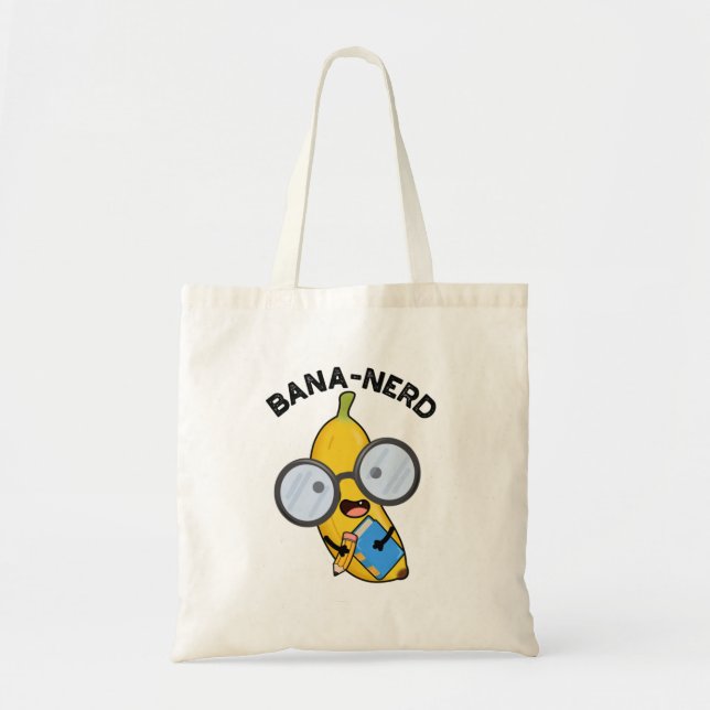 Bana-nerd Funny Fruit Nerd Pun  Tote Bag (Front)