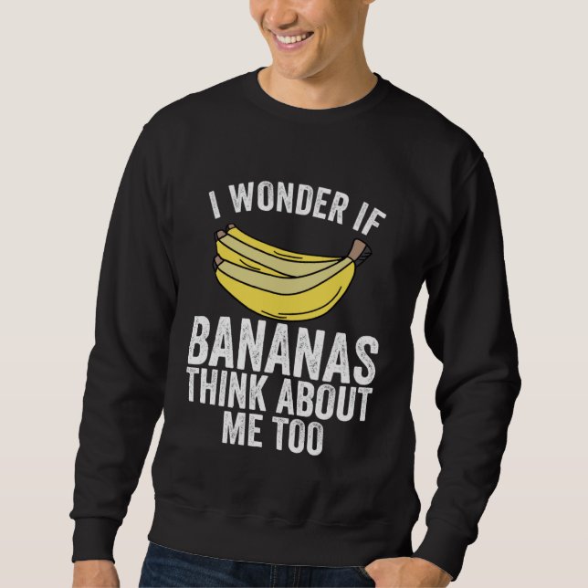 Banana Apparel Fruit  for A Banana Themed Party Sweatshirt (Front)