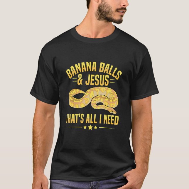 Banana Ball Python for a Ball python breeder T-Shirt (Front)