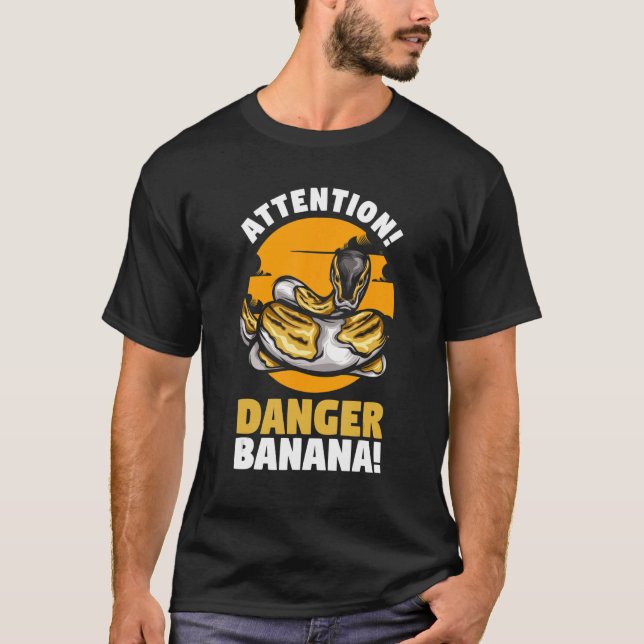 Banana Ball Python Snake  Attention Danger Banana T-Shirt (Front)