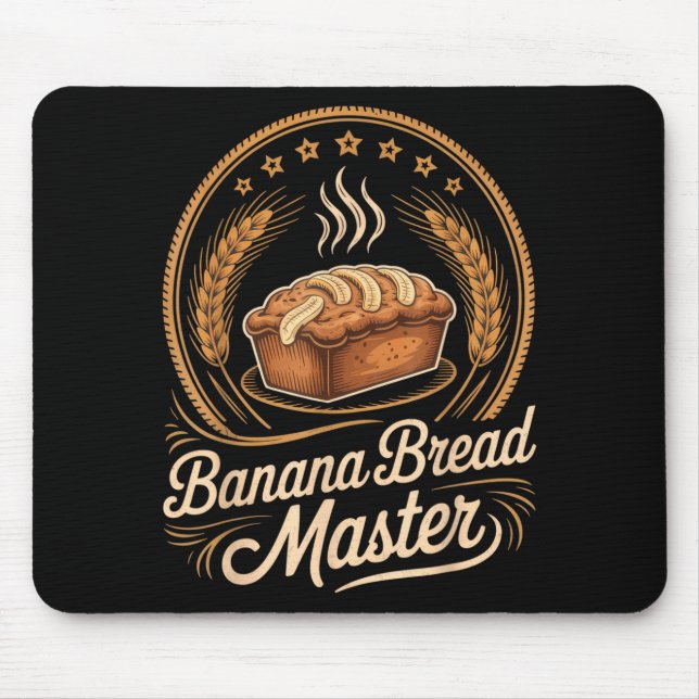 Banana Bread Master Baker Chef Humor Fall Baking L Mouse Pad (Front)