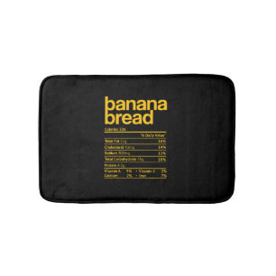 Banana Bread Nutrition Facts Funny Thanksgiving Ch Bath Mat
