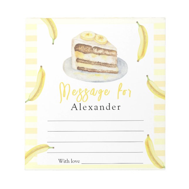 Banana Cake Time Capsule Message  Notepad (Front)
