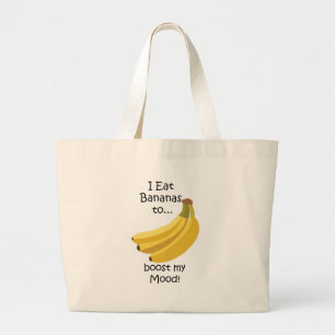 Banana Fruit Boost My Mood Funny Large Tote Bag