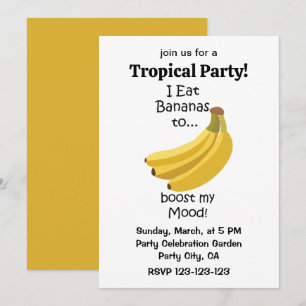 Banana Fruit Boost My Mood Funny Tropical Party Invitation
