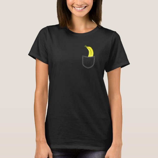 Banana In Pocket Graphic Fruit Vegan Veggie Health T-Shirt (Front)