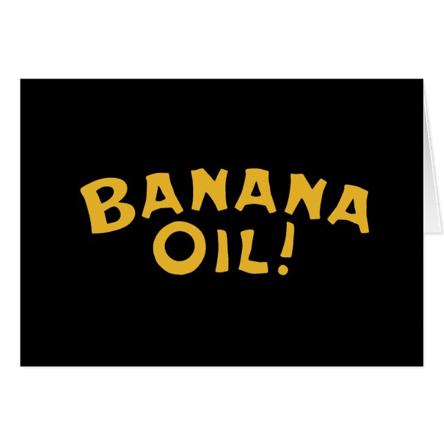 Banana Oil (Front Horizontal)
