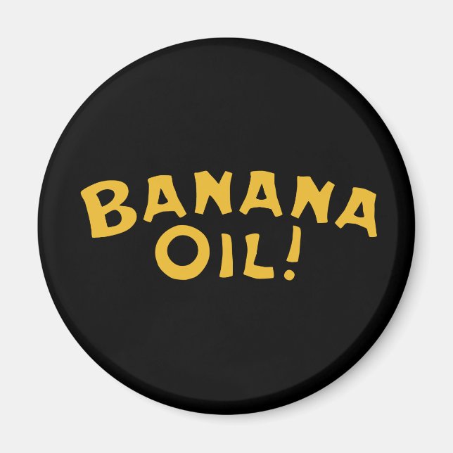 Banana Oil Magnet (Front)