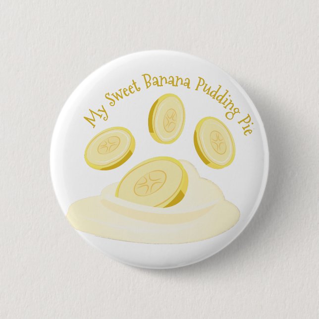 Banana Pudding 6 Cm Round Badge (Front)