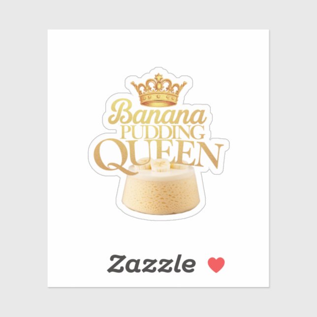 Banana Pudding Queen Ultimate design for Dessert (Sheet)