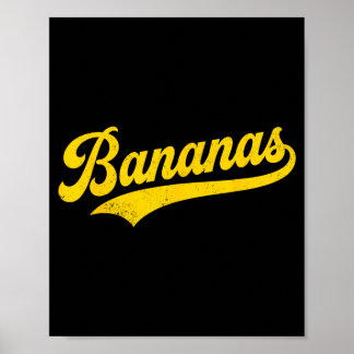 Banana Retro Humour Bananas Clic Men Women Kids Poster