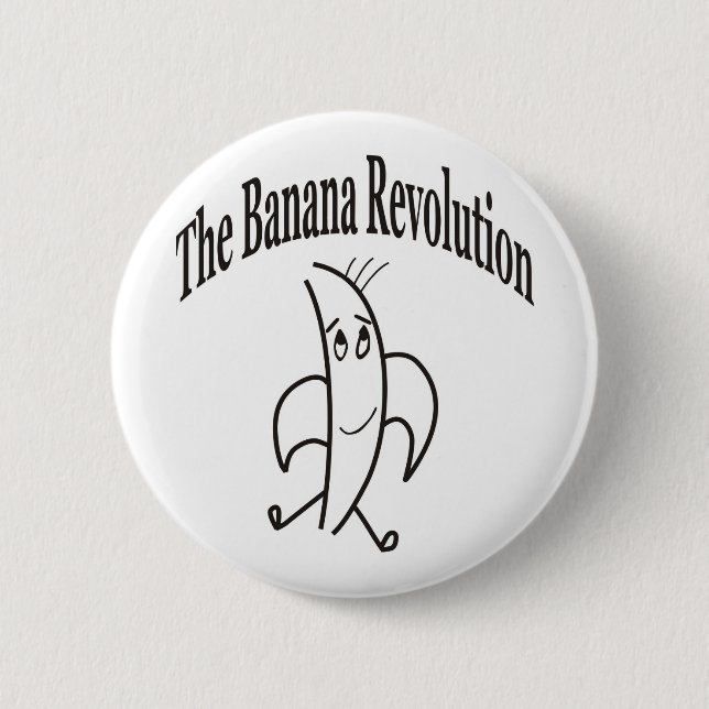 BANANA REVOLUTION 6 CM ROUND BADGE (Front)