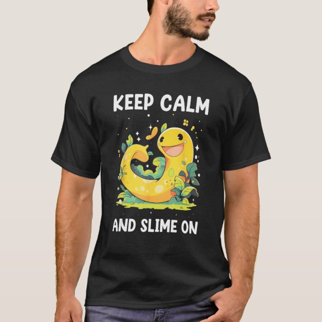 Banana Slug Quote for Banana Snail and Snail Catch T-Shirt (Front)