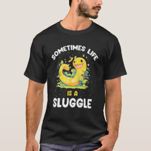 Banana Snail Catcher Quote for Banana Slug 13 T-Shirt