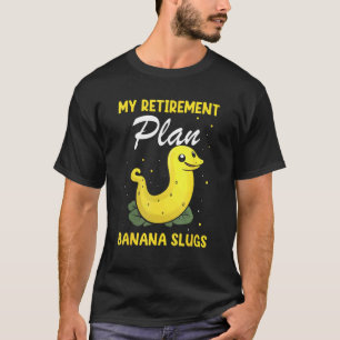 Banana Snail Collecting Quote for Snail Catcher 12 T-Shirt