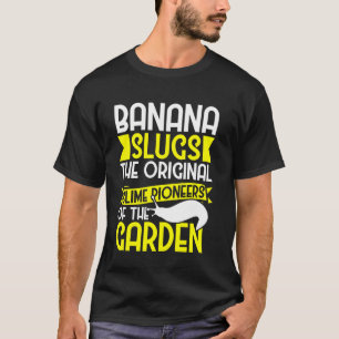 Banana Snail Collecting Quote for Snail Catcher T-Shirt
