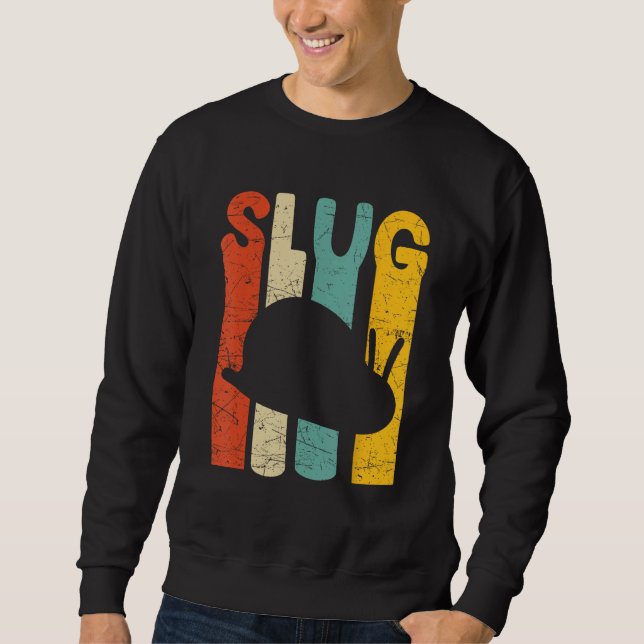 Banana Snail Quote for Snail Catcher and Snail Cat Sweatshirt (Front)