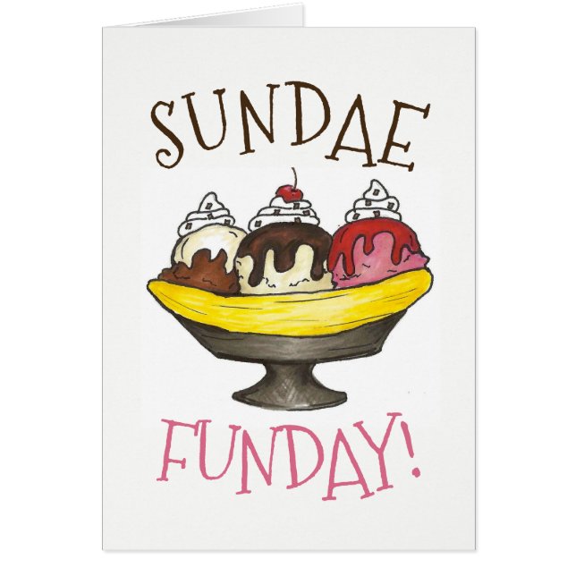 Banana Split Ice Cream Shoppe Sundae Sunday Funday (Front)