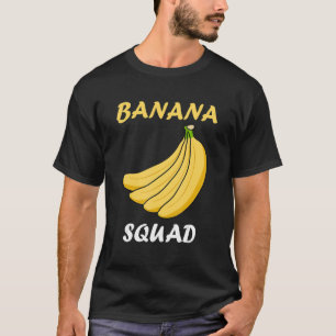 Banana Squad Exotic Food Cute Ironic Saying T-Shirt
