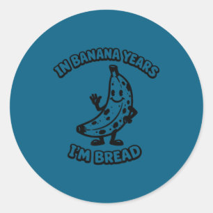 Banana years i'm bread rubber hose cartoon 1930s f classic round sticker