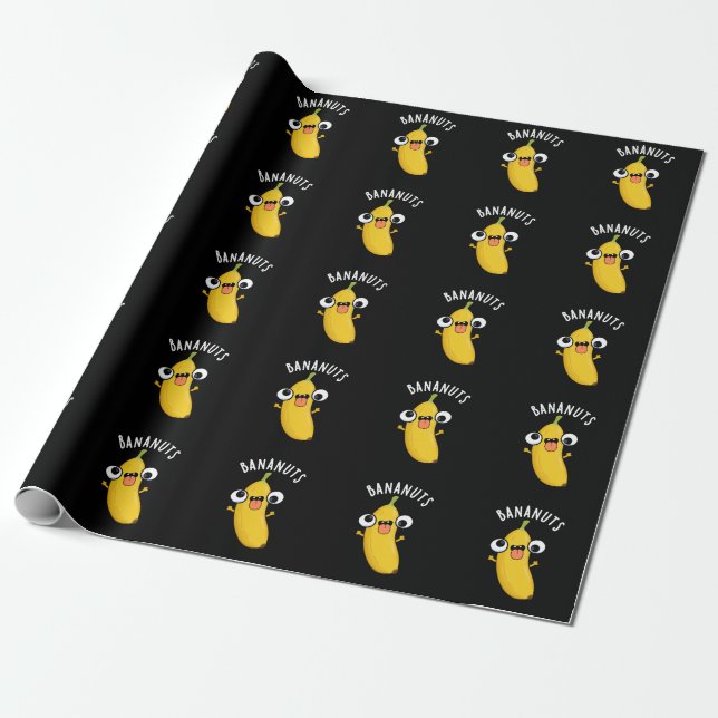 Bananuts Funny Crazy Banana Fruit Pun Dark BG Wrapping Paper (Unrolled)