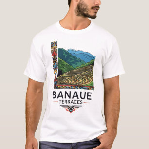 BANAUE RICE TERRACES T-Shirt