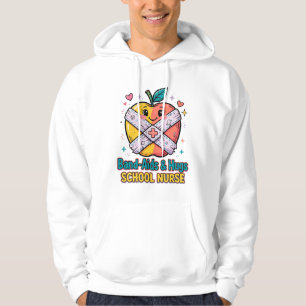Band-Aids and Hugs School Nurse Hoodie