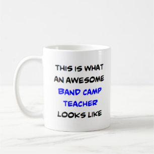 band camp teacher, awesome coffee mug