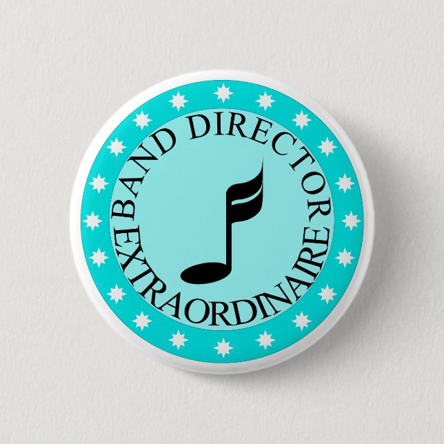 Band Director Extraordinaire Gift 6 Cm Round Badge (Front)