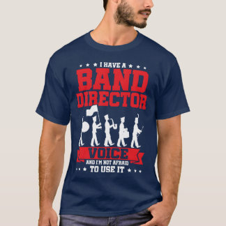 Band Director Voice family T-Shirt