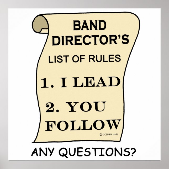 Band Director's List of Rules Poster (Front)