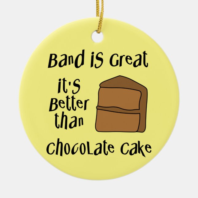 Band Is Great Ceramic Ornament (Front)