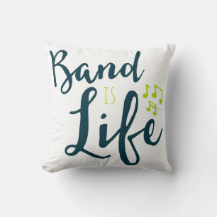 Band is Life Cushion
