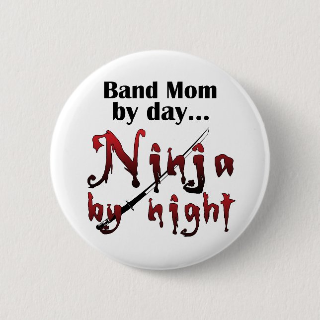 Band Mum Ninja 6 Cm Round Badge (Front)
