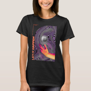 Band Psychedelic Rock Poster Let It Happen T-Shirt