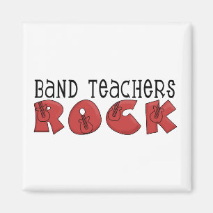 Band Teachers Rock Tshirts and Gifts Magnet