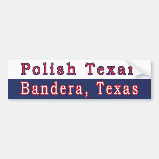 Bandera Polish Texan Bumper Sticker (Front)