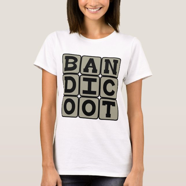 Bandicoot, Marsupial Omnivore T-Shirt (Front)