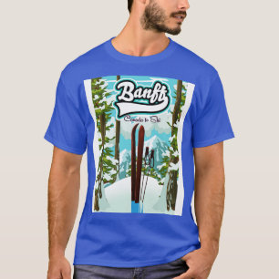 Banff Canada to Ski T-Shirt