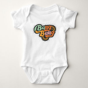 Bang, bang baby bodysuit