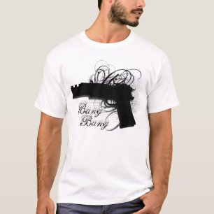 Bang Bang T-Shirt