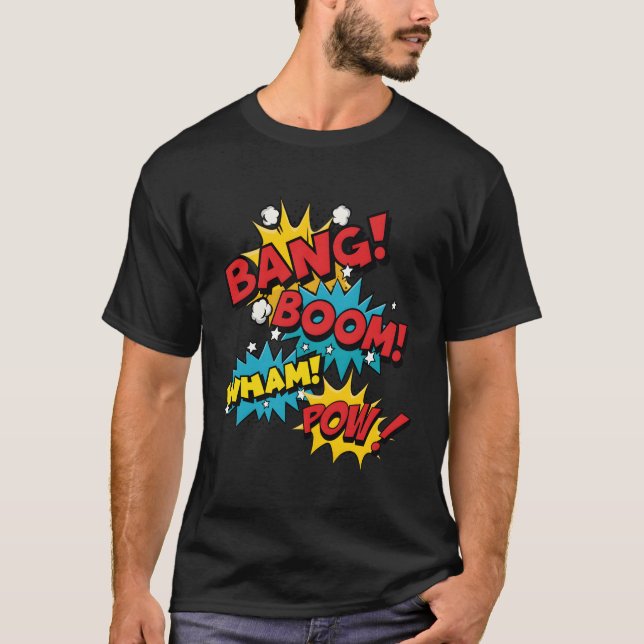 Bang Boom Pow Wham Comic Bubbles T-Shirt (Front)