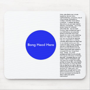 Bang Head Here Mouse Pad