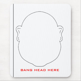 BANG HEAD HERE MOUSE PAD