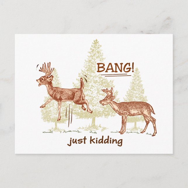 Bang! Just Kidding! Hunting Humour Brown Postcard (Front)